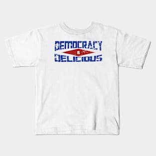 democracy is delicious Kids T-Shirt